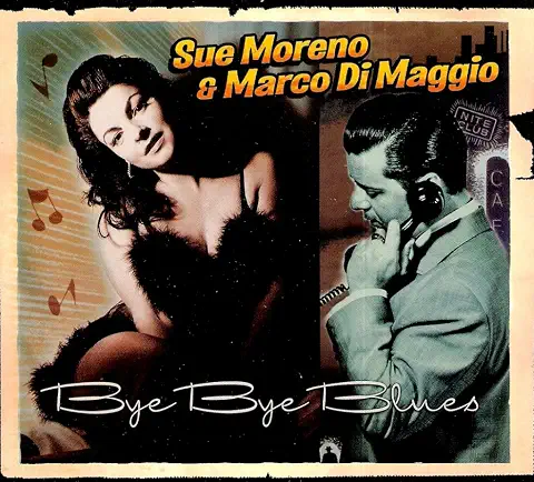 SUE MORENO / BYE BYE BLUES