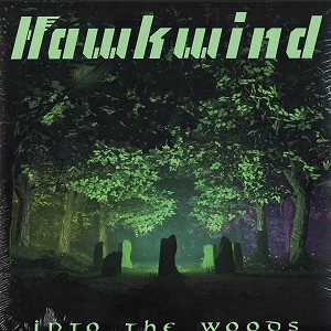 HAWKWIND / ホークウインド / INTO THE WOODS: DOUBLE LP