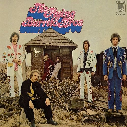 FLYING BURRITO BROTHERS / フライング・ブリトウ・ブラザーズ / THE GILDED PALACE OF SIN