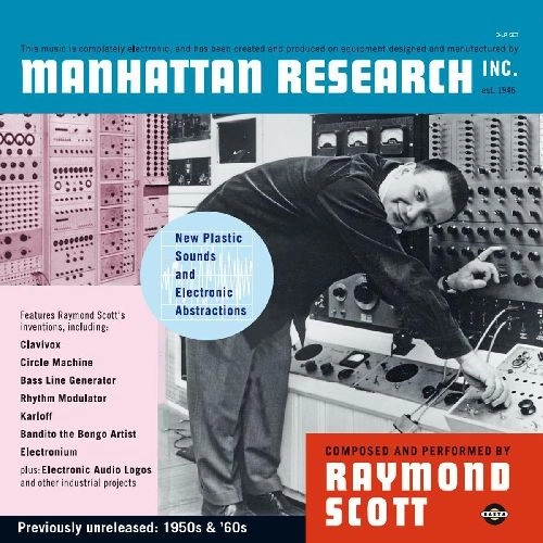 RAYMOND SCOTT / レイモンド・スコット / MANHATTAN RESEARCH INC