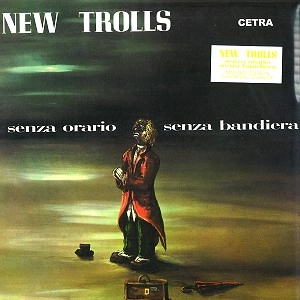 NEW TROLLS / ニュー・トロルス / SENZA ORARIO SENZA BANDIERA: LIMITED YELLOW VINYL