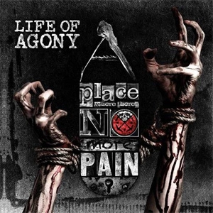 LIFE OF AGONY / A PLACE WHERE THERE'S NO MORE PAIN (LP)