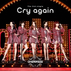 CHERRSEE / チェルシー      / Cry again