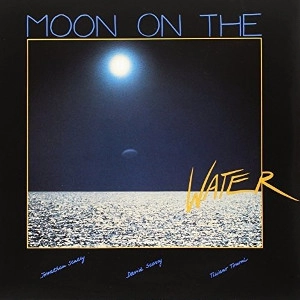 MOON ON THE WATER / ムーン・オン・ザ・ウォーター / Moon on the Water(LP)