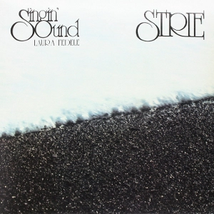 LAURA FEDELE / ローラ・フェデーレ / Singin' Sound - Strie(LP)
