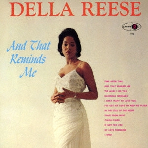 DELLA REESE / デラ・リーズ / アンド・ザット・リマインズ・ミー / AND THAT REMINDS ME