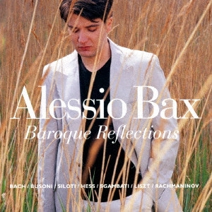 ALESSIO BAX / アレッシオ・バックス / バロック・リフレクションズ
