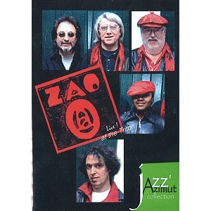 ZAO (PROG) / ザオ / LIVE AU TRITON