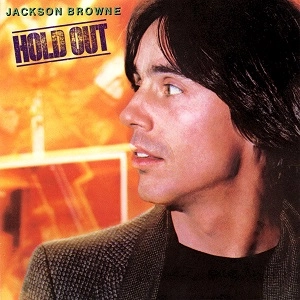 JACKSON BROWNE / ジャクソン・ブラウン / HOLD OUT