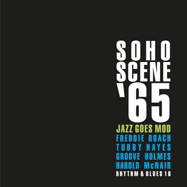 V.A. / オムニバス / SOHO SCENE 65 JAZZ GOES MOD(2017RSD)