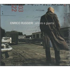 ENRICO RUGGERI / エンリコ・ルッジェリ / AMORE E GUERRA