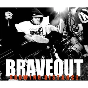 BRAVE OUT / GROWING DISTANCE
