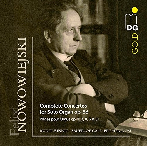 RUDOLF INNIG / ルドルフ・インニヒ / NOWOWIEJSKI:COMPLETE CONCERTOS SOLO ORGAN(2CD)