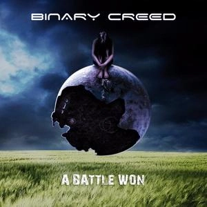BINARY CREED / A BATTLE WON / BATTLE WON