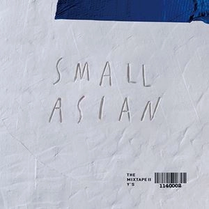 Y's / SMALL ASIAN THE MIXTAPE II