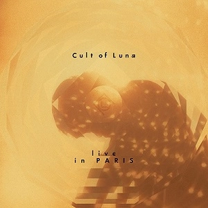 CULT OF LUNA / カルト・オブ・ルナ / ライヴ･イン･パリ（初回限定盤）