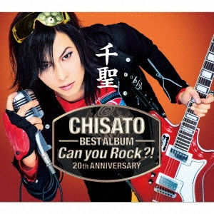 CHISATO / 千聖 / 千聖~CHISATO~ 20th ANNIVERSARY BEST ALBUM「Can you Rock?!」