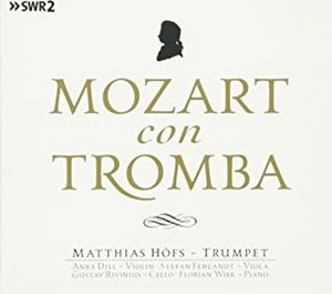 MATTHIAS HOFS / マティアス・ヘフス / モーツァルトとトランペット / MOZART CON TROMBA