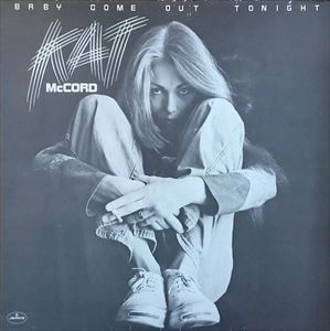 KATHY MCCORD / キャシー・マッコード / BABY COME OUT TONIGHT