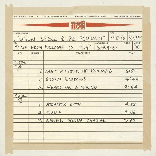 JASON ISBELL AND THE 400 UNIT / ジェイソン・イズベル&ザ・400・ユニット / LIVE FROM WELCOME TO 1979 [12"]