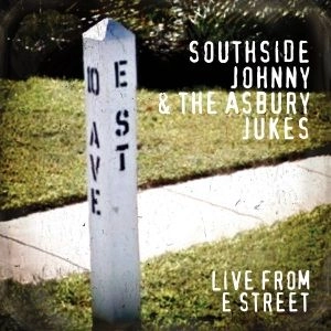 SOUTHSIDE JOHNNY & THE ASBURY JUKES / サウスサイド・ジョニー&ジ・アズベリー・ジュークス / LIVE FROM E STREET [12"] / LIVE FROM E STREET [LP]