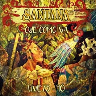 SANTANA / サンタナ / OYE COMO VA LIVE 75 - 90