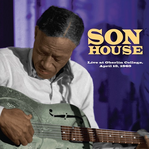 SON HOUSE / サン・ハウス / LIVE AT OBERLIN COLLEGE,APRIL 15, 1965