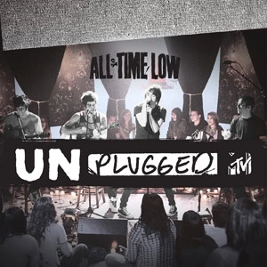 ALL TIME LOW / オール・タイム・ロウ / MTV UNPLUGGED (LP)