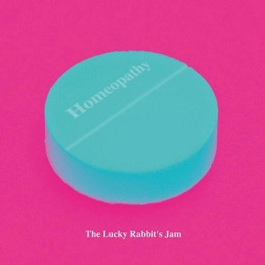 The Lucky Rabbit's Jam / Homeopathy