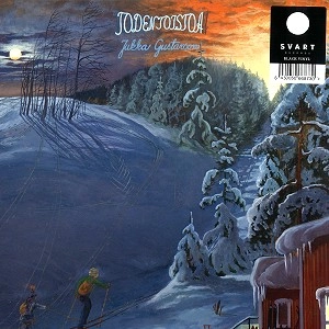 JUKKA GUSTAVSON / ユッカ・グスタフソン / TODEN TOISTOA: 180g LIMITED VINYL