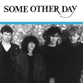 SOME OTHER DAY / SOME OTHER DAY