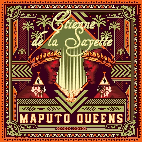 ETIENNE DE LA SAYETTE / エティエンヌ・ドゥ・ラ・サイェットゥ / MAPUTO QUEENS