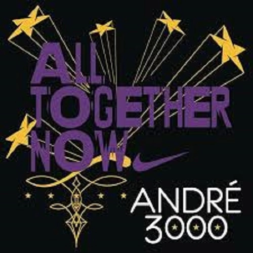 ANDRE 3000 / ALL TOGETHER NOW