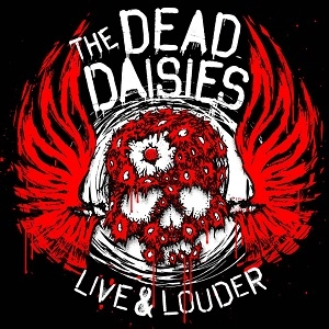 DEAD DAISIES / ザ・デッド・デイジーズ / ライヴ＆ラウダー＜初回限定盤ライヴCD+ボーナスDVD＞ / LIVE&LOUDER(CD+DVD)