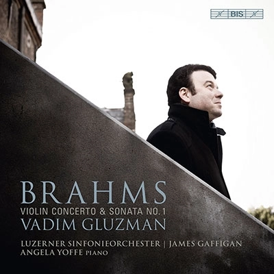 VADIM GLUZMAN / ヴァディム・グルーズマン / BRHAMS:VIOLIN CONCERTO/VIOLIN SONATA NO.1