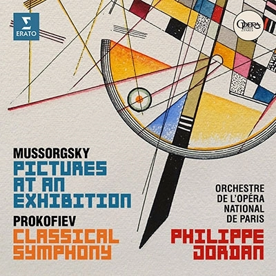 PHILIPPE JORDAN / フィリップ・ジョルダン / MUSSORGSKY:PICTURES AT AN EXHIBITION/PROKOFIEV:CLASSICAL SYMPHONY / MUSSORGSKY: PICTURES AT AN EXHIBITION / PROKOFIEV: CLASSICAL SYMPHONY