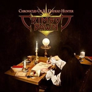 CRIMSON DAWN / CHRONICLES OF AN UNDEAD HUNTER