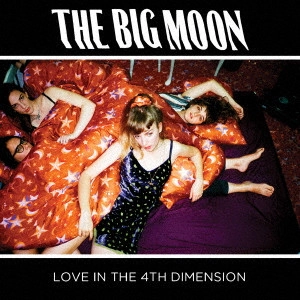 BIG MOON / ビッグ・ムーン / ラヴ・イン・ザ・フォース・ディメンション / LOVE IN THE 4TH DIMENSION