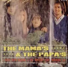 MAMA'S & THE PAPA'S / I SAW HER AGAIN