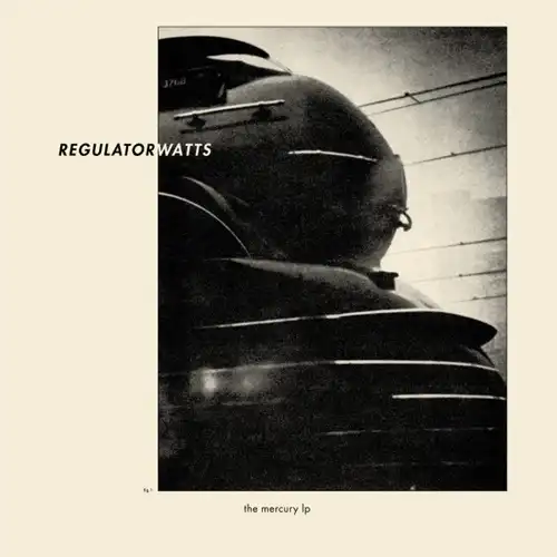 REGULATOR WATTS / MERCURY (LP)