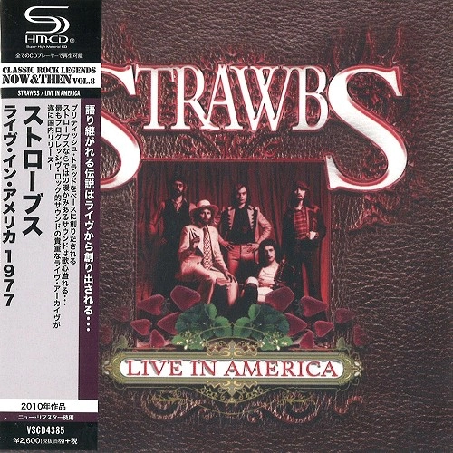 STRAWBS / ストローブス / ライヴ･イン･アメリカ 1977(SHM-CD)