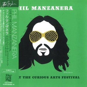 PHIL MANZANERA / フィル・マンザネラ / ライヴ･アット･ザ･キュリアス･アーツ･フェスティヴァル 2015