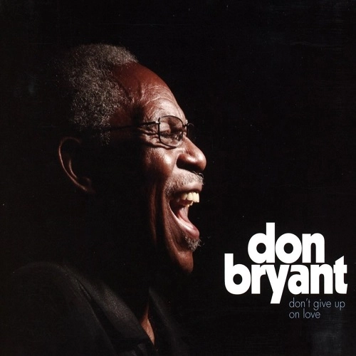 DON BRYANT / ドン・ブライアント / DON'T GIVE UP ON LOVE