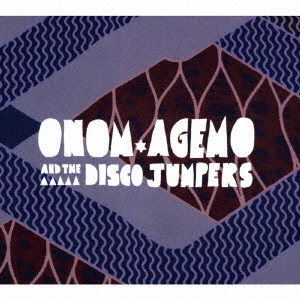 ONOM AGEMO & THE DISCO JUMPERS / オノム・アゲモ&ザ・ディスコ・ジャンパーズ / LIQUID LOVE
