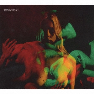 DOLLKRAUT / HOLY GHOST PEOPLE