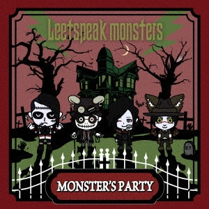 Leetspeak monsters / Monster's Party