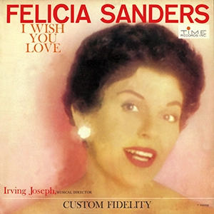 FELICIA SANDERS / フェリシア・サンダーズ / アイ・ウィッシュ・ユー・ラヴ