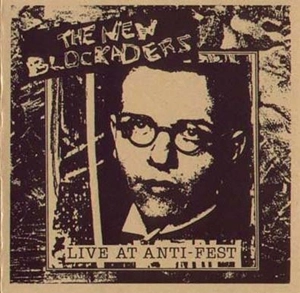 NEW BLOCKADERS / LIVE AT ANTI-FEST