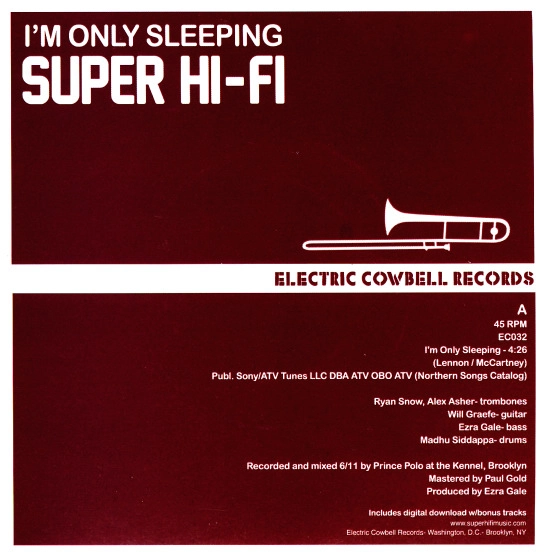 SUPER HI-FI / スーパー・ハイ・ファイ / I'M ONLY SLEEPING / HOLE IN MY LIFE