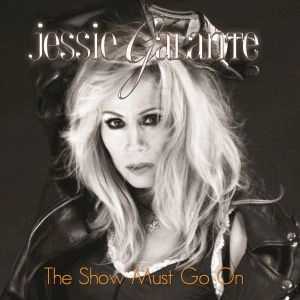 JESSIE GALANTE / ジェシー・ガランテ / ショウ･マスト･ゴー･オン / SHOW MUST GO ON